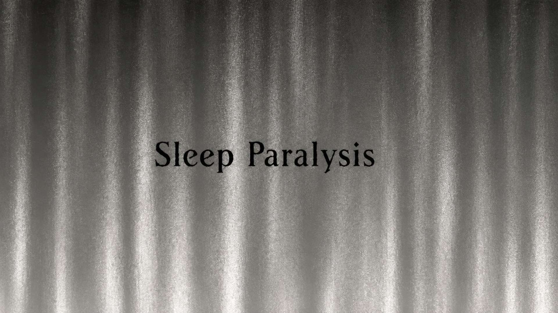 Sleep paralysis can feel terrifyingly real